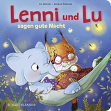 Lenni und Lu sagen Gute Nacht - Andrea Sch&uuml;tze