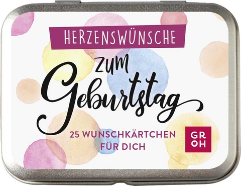 Herzensw&uuml;nsche zum Geburtstag - 