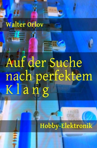 Auf der Suche nach perfektem Klang
