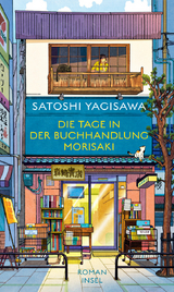 Die Tage in der Buchhandlung Morisaki - Satoshi Yagisawa