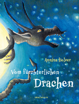 Vom f&uuml;rchterlichen Drachen - Annina Holzer