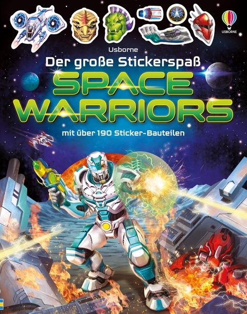 Der gro&szlig;e Stickerspa&szlig;: Space Warriors - Simon Tudhope