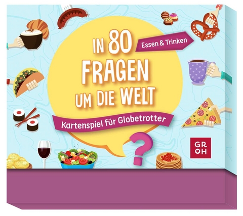 In 80 Fragen um die Welt - Essen und Trinken: Kartenspiel f&uuml;r Globetrotter - 