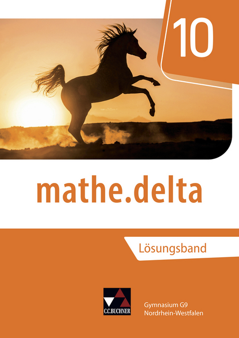mathe.delta &ndash; Nordrhein-Westfalen / mathe.delta NRW LB 10 - 