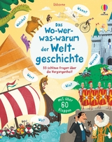 Das Wo-wer-was-warum der Weltgeschichte - Katie Daynes