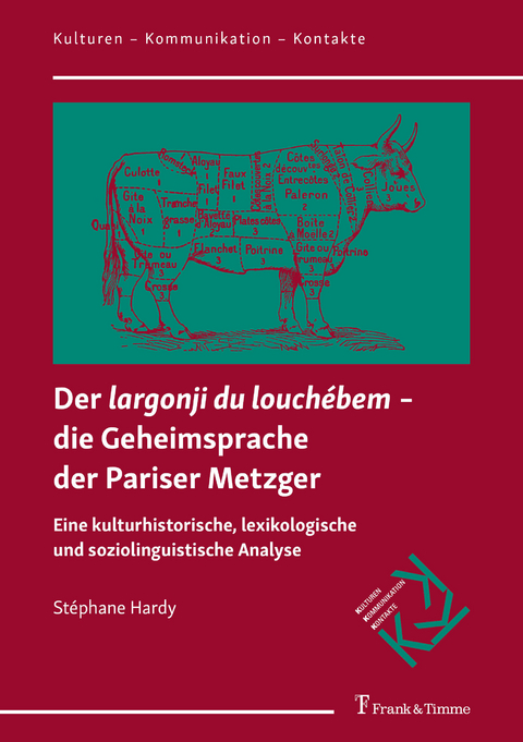 Der "largonji du louch&eacute;bem" &minus; die Geheimsprache der Pariser Metzger - St&eacute;phane Hardy