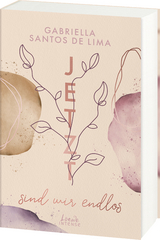 Jetzt sind wir endlos (Jetzt-Trilogie, Band 3) - Gabriella Santos de Lima