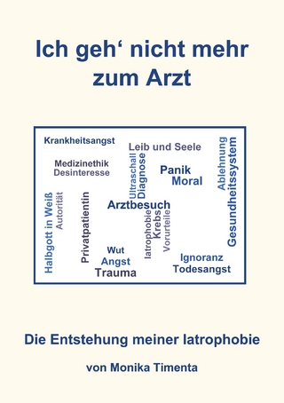 Ich geh' nicht mehr zum Arzt