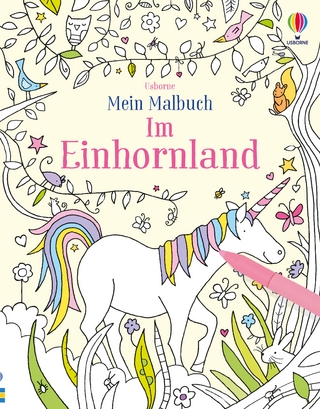 Mein Malbuch: Im Einhornland