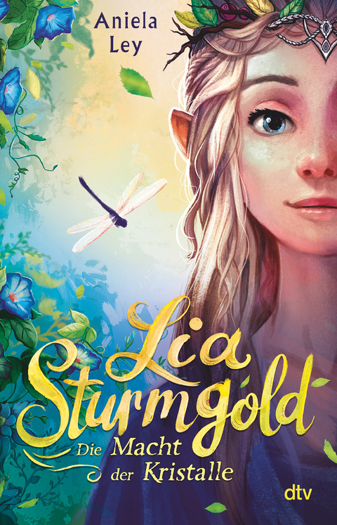 Lia Sturmgold &ndash; Die Macht der Kristalle - Aniela Ley