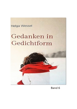 Gedanken in Gedichtform / Gedanken in Gedichtform Band 6