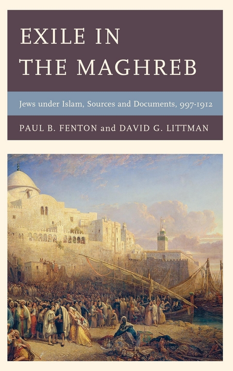 Exile in the Maghreb -  Paul B. Fenton,  David G. Littman