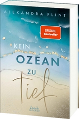 Kein Ozean zu tief (Tales of Sylt, Band 3) - Alexandra Flint