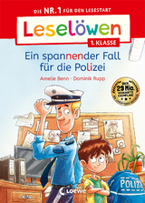 Lesel&ouml;wen 1. Klasse - Ein spannender Fall f&uuml;r die Polizei - Amelie Benn