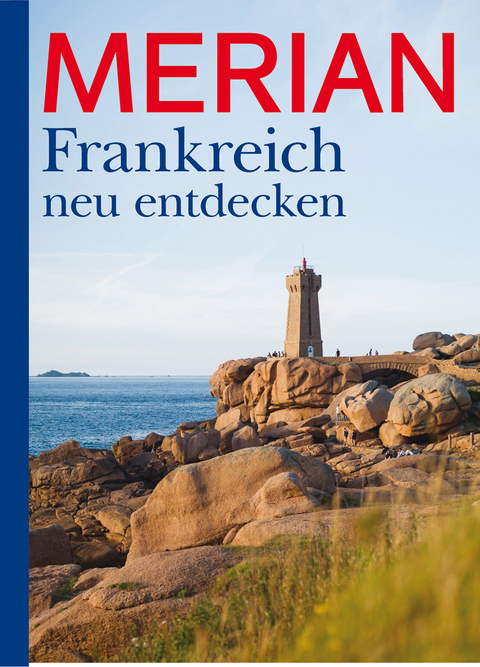 MERIAN Frankreich neu entdecken 4/23