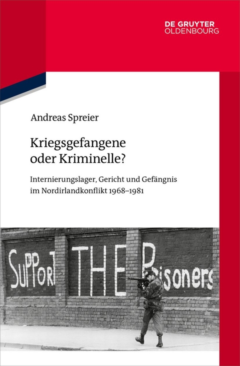 Kriegsgefangene oder Kriminelle? - Andreas Spreier