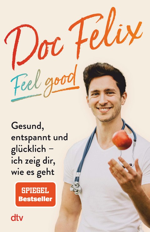 Doc Felix &ndash; Feel good - Felix M. Berndt