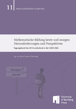 Mathematische Bildung heute und morgen