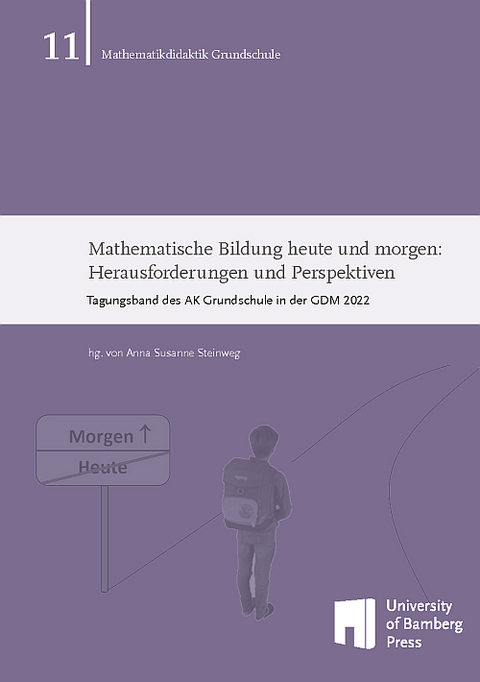 Mathematische Bildung heute und morgen - 