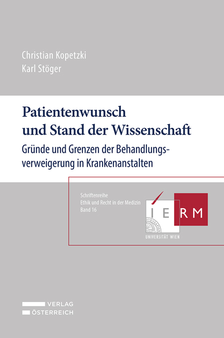 Patientenwunsch und Stand der Wissenschaft - Christian Kopetzki, Karl St&ouml;ger
