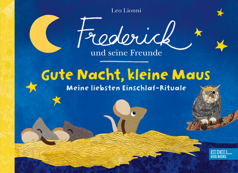 Frederick und seine Freunde &ndash; Gute Nacht, kleine Maus &ndash; Meine liebsten Einschlaf-Rituale