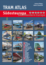 Tram Atlas S&uuml;dosteuropa/Southeastern Europe - Andrew Phipps, Robert Schwandl