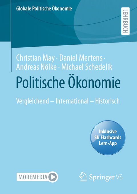 Politische &Ouml;konomie - Christian May, Daniel Mertens, Andreas N&ouml;lke, Michael Schedelik