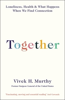 Together - Vivek H Murthy