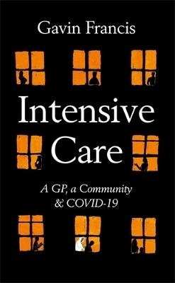 Intensive Care - Gavin Francis