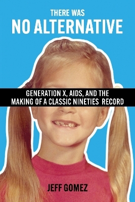 There Was No Alternative