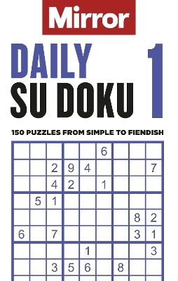 The Mirror: Daily Su Doku 1 -  Daily Mirror Reach PLC