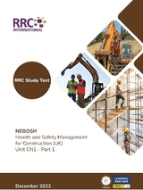 Study Text: NEBOSH Health and Safety Management for Construction - (UK) Unit CN1 - Massey, Kate