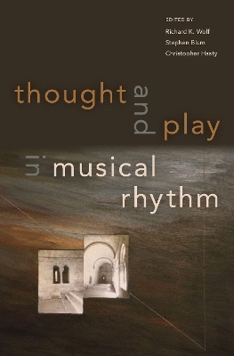 Thought and Play in Musical Rhythm - 