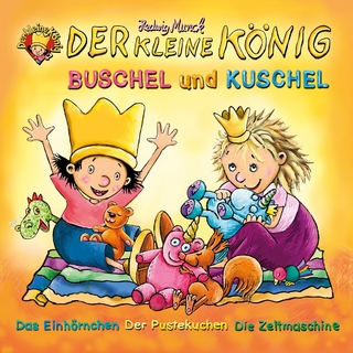 Der kleine König - CD / Buschel und Kuschel