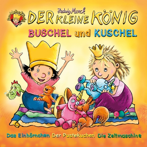 Der kleine König - CD / Buschel und Kuschel - Hedwig Munck