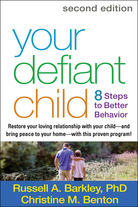 Your Defiant Child - Russell A. Barkley, Christine M. Benton