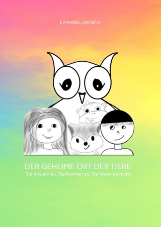 DER GEHEIME ORT DER TIERE