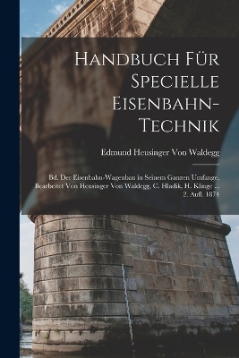 Handbuch Für Specielle Eisenbahn-Technik