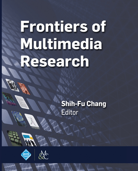 Frontiers of Multimedia Research -  Shih-Fu Chang