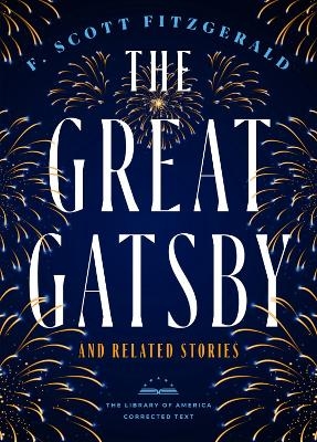 The Great Gatsby and Related Stories (Deckle Edge Paper) - F.Scott Fitzgerald, James L. W West III
