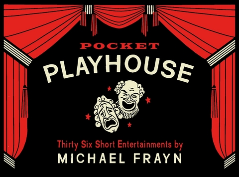 Pocket Playhouse -  Michael Frayn