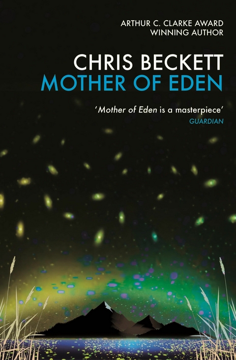 Mother of Eden -  Chris Beckett