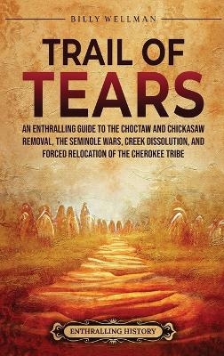Trail of Tears - Billy Wellman