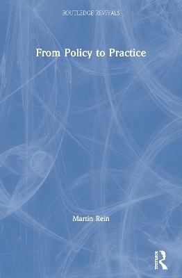 From Policy to Practice - Martin Rein