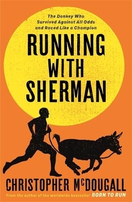 Running with Sherman