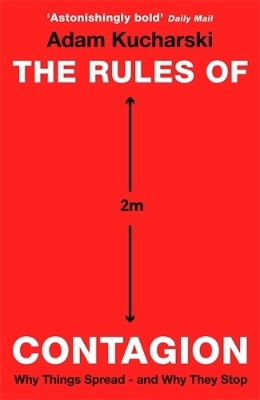 The Rules of Contagion - Adam Kucharski