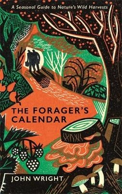 The Forager's Calendar - John Wright