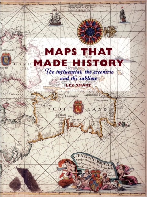 Maps That Made History - Lez Smart