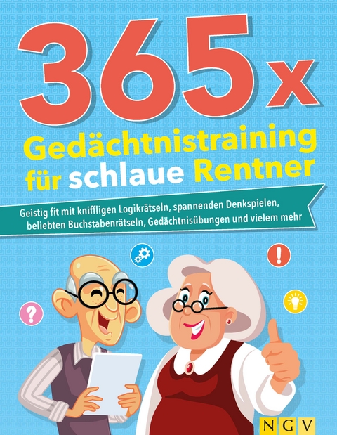 365 x Ged&auml;chtnistraining f&uuml;r schlaue Rentner