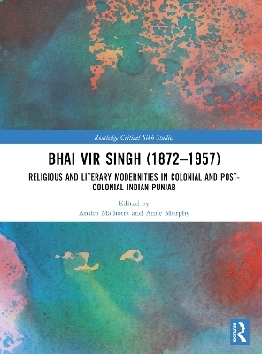 Bhai Vir Singh (1872&ndash;1957) - 